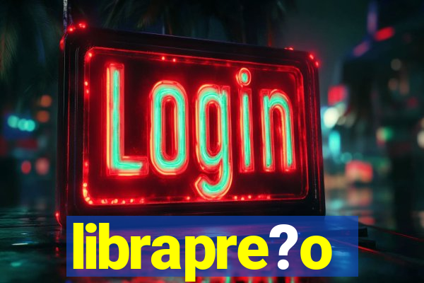 librapre?o