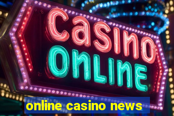 online casino news