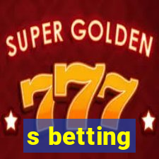 s betting