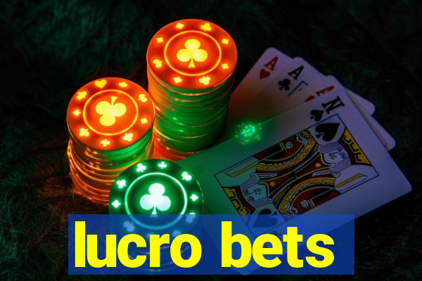 lucro bets