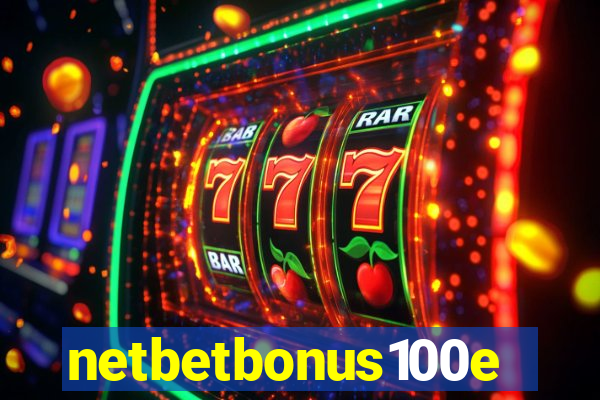 netbetbonus100e