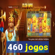 460 jogos