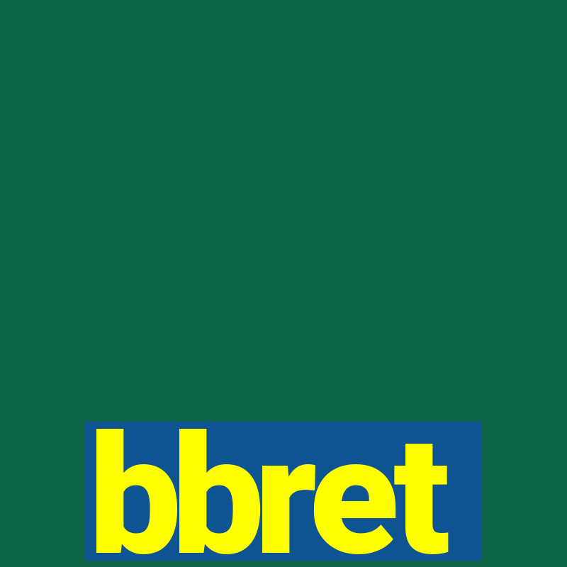 bbret