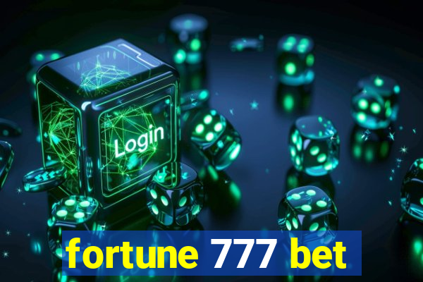 fortune 777 bet