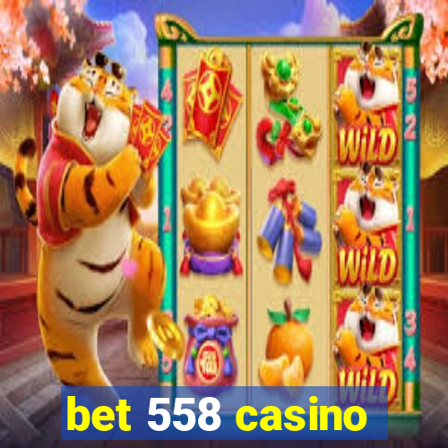 bet 558 casino