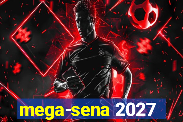 mega-sena 2027