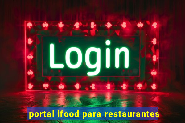 portal ifood para restaurantes