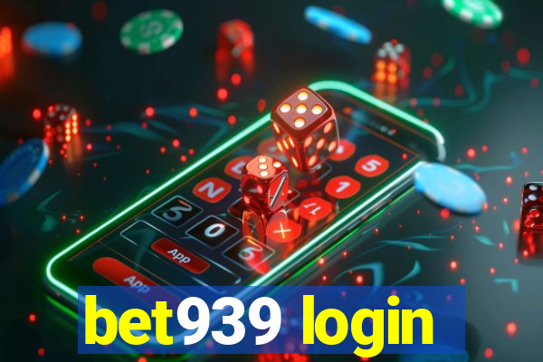 bet939 login