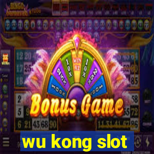 wu kong slot