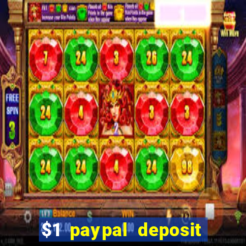 $1 paypal deposit casino nz real money