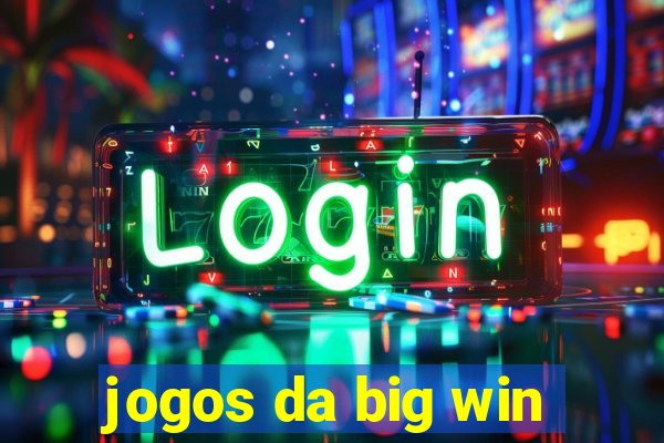 jogos da big win