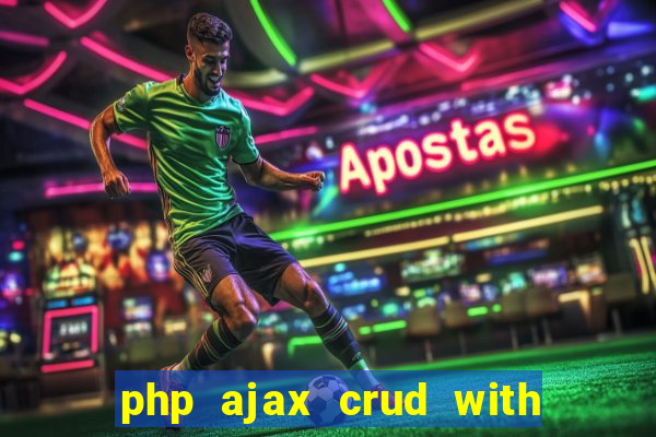 php ajax crud with datatables and bootstrap modals