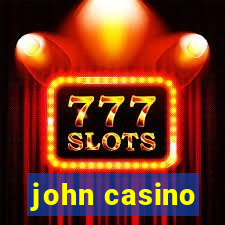 john casino