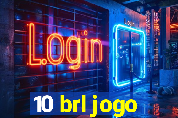 10 brl jogo