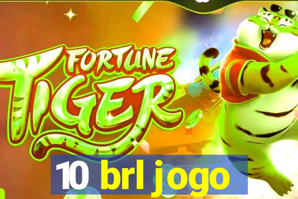 10 brl jogo