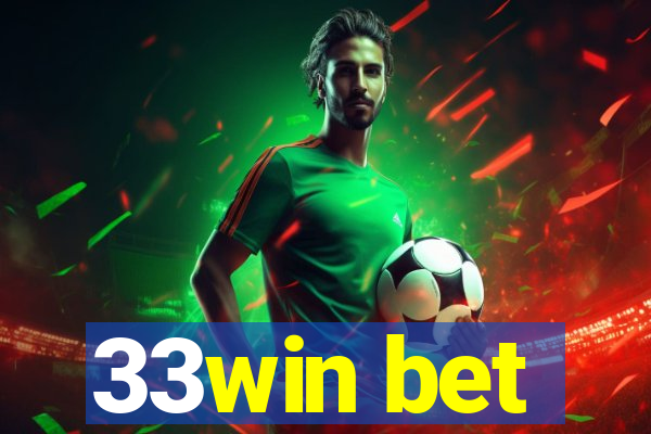 33win bet