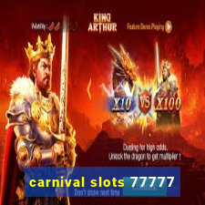 carnival slots 77777