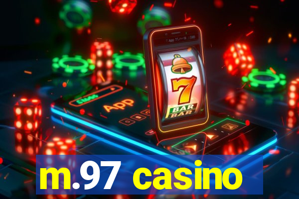 m.97 casino