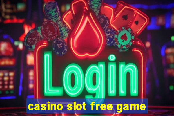 casino slot free game