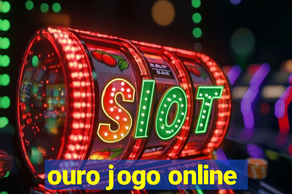 ouro jogo online