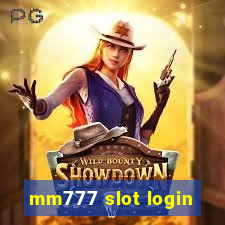 mm777 slot login