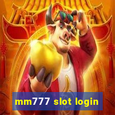 mm777 slot login