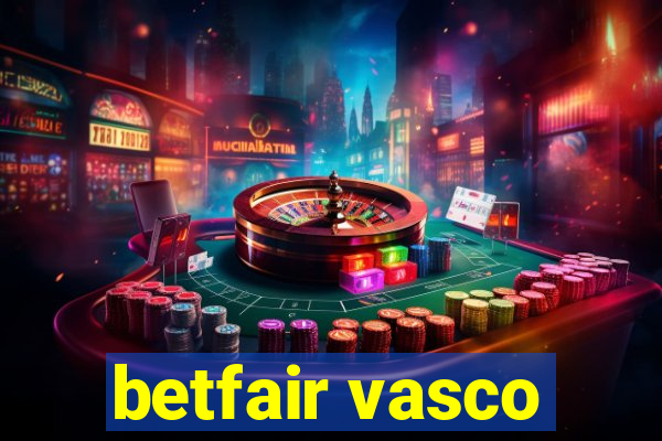 betfair vasco