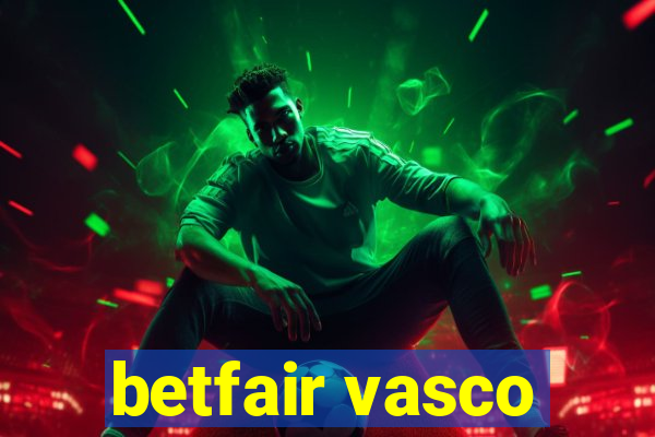 betfair vasco