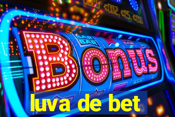 luva de bet