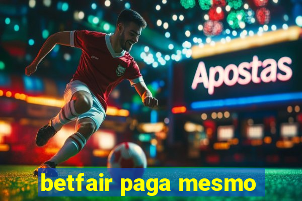 betfair paga mesmo