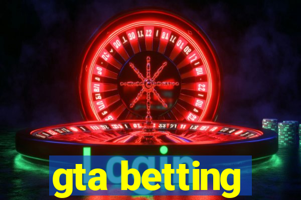 gta betting