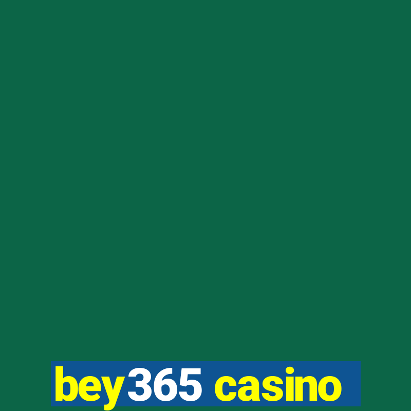 bey365 casino