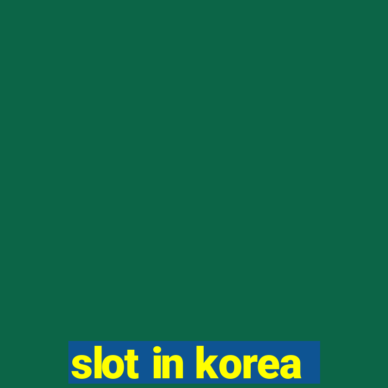 slot in korea