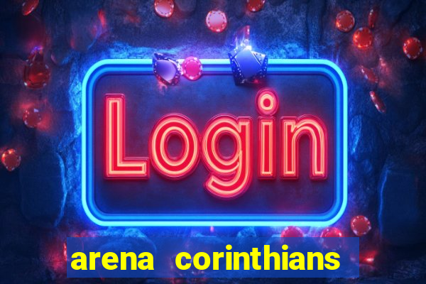 arena corinthians setores e fileiras