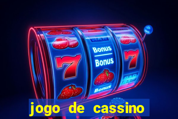 jogo de cassino sem dep贸sito