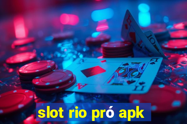 slot rio pró apk