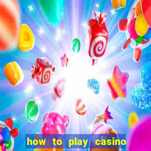 how to play casino slot games