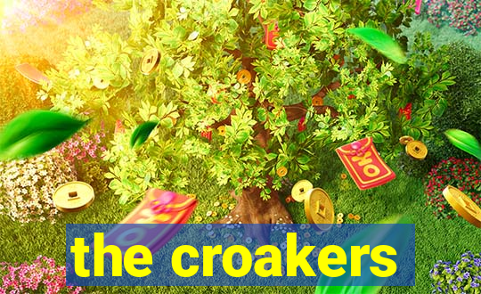 the croakers