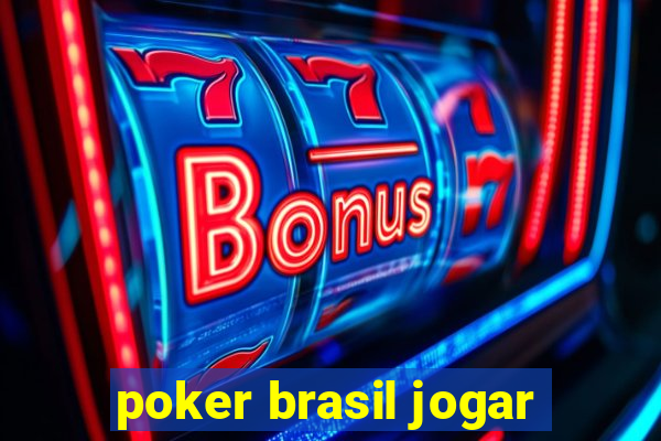 poker brasil jogar