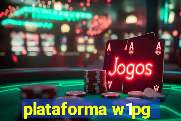 plataforma w1pg