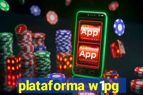 plataforma w1pg