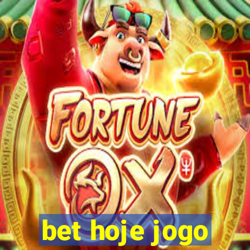 bet hoje jogo