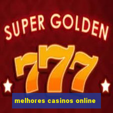 melhores casinos online