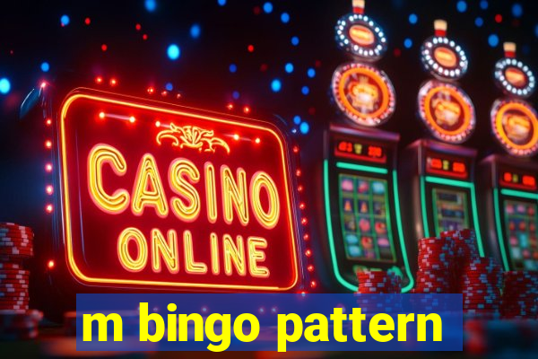 m bingo pattern