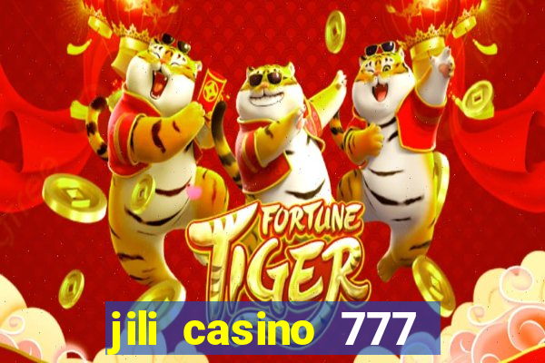 jili casino 777 slot games