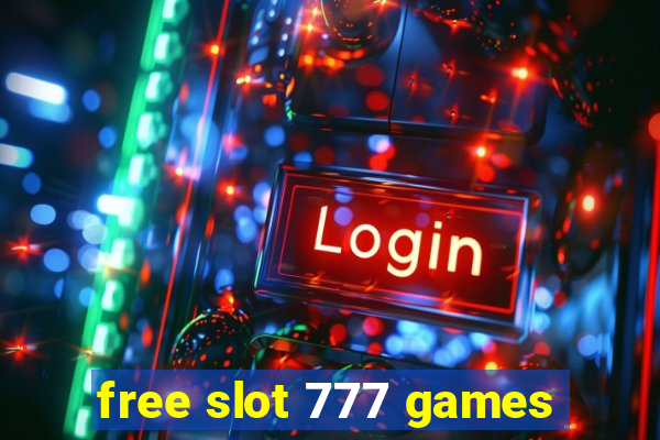 free slot 777 games