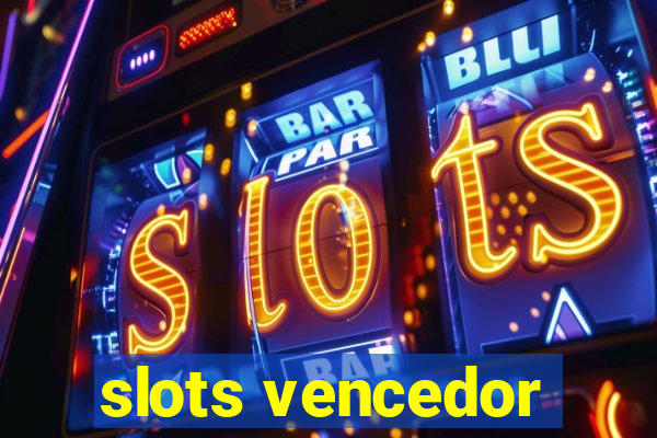 slots vencedor