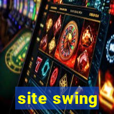 site swing