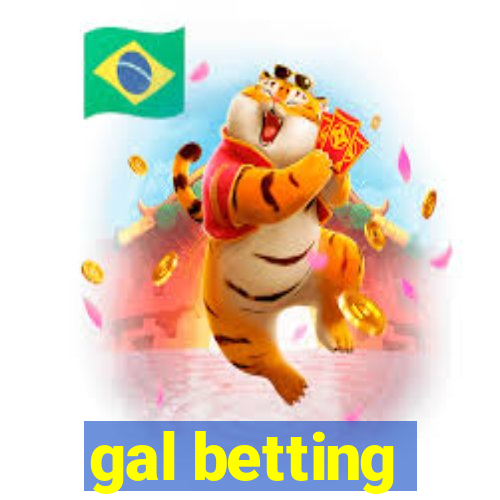 gal betting