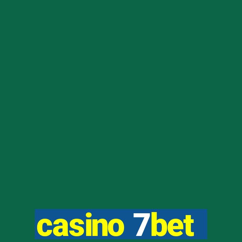 casino 7bet